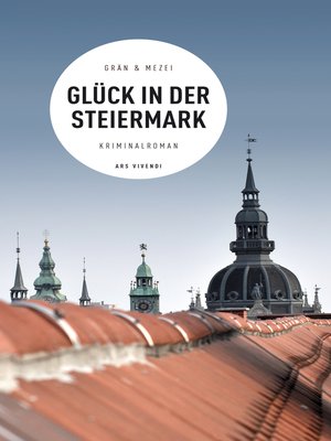 cover image of Glück in der Steiermark